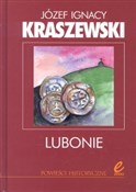 Lubonie - Józef Ignacy Kraszewski -  Polnische Buchandlung 