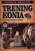 Trening ko... - Dennis Brouse -  fremdsprachige bücher polnisch 