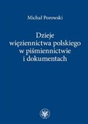 Polska książka : Dzieje wię... - Michał Porowski