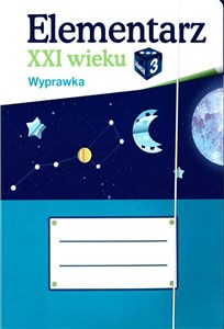 Obrazek Elementarz XXI wieku 3 Wyprawka Szkoła podstawowa