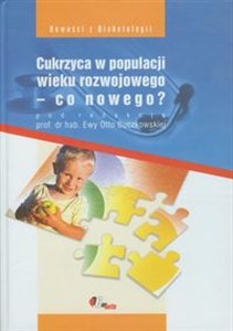 Bild von Cukrzyca w populacji wieku rozwojowego co nowego?