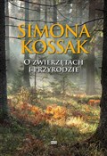 O zwierzęt... - Simona Kossak - Ksiegarnia w niemczech