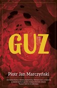 Książka : Guz - Piotr Jan Marczyński