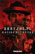 Polnische buch : Seryjni.pl... - Maciej Szymczak
