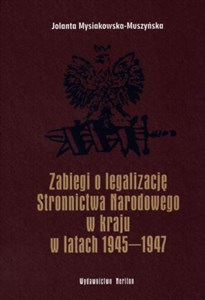 Bild von Zabiegi o legalizację Stronnictwa Narodowego w kraju w latach 1945-1947