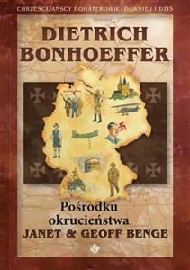 Obrazek Dietrich Bonhoeffer - Pośrodku okrucieństwa