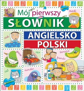 Obrazek Mój pierwszy słownik angielsko-polski
