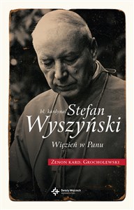 Bild von Bł. Kardynał Wyszyński. Więzień w Panu