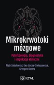 Polska książka : Mikrokrwot... - Piotr Sobolewski, Ewa Iżycka-Świeszewska, Grzegorz Kozera