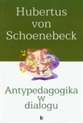 Polska książka : Antypedago... - Hubertus Schoenebeck