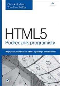 Obrazek HTML5 Podręcznik programisty Najlepsze przepisy na udane aplikacje internetowe!