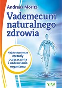 Polska książka : Vademecum ... - Andreas Moritz, John Hornecker