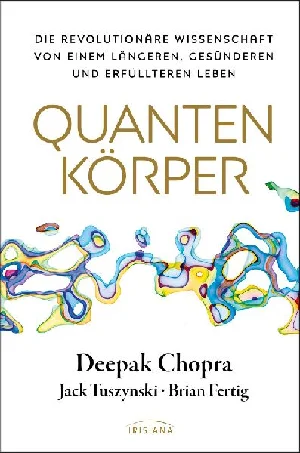 Obrazek CHOPRA, D: QUANTENKÖRPER