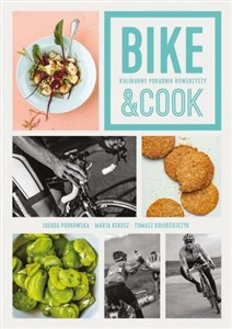 Obrazek Bike & Cook Kulinarny poradnik rowerzysty