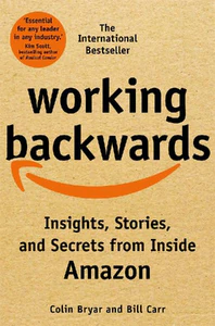 Obrazek Working Backwards. Insights, Stories, and Secrets from Inside Amazon