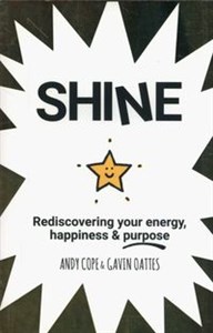 Bild von Shine Rediscovering Your Energy, Happiness and Purpose