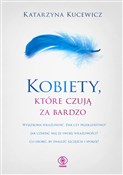 Książka : Kobiety kt... - Katarzyna Kucewicz