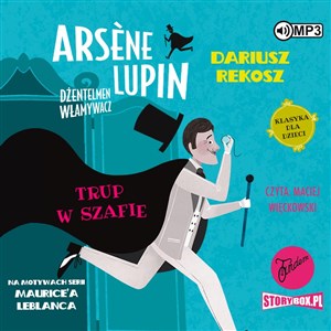 Obrazek [Audiobook] CD MP3 Trup w szafie. Arsène Lupin dżentelmen włamywacz. Tom 7
