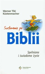 Obrazek Surfowanie po Biblii Spełnione i świadome życie