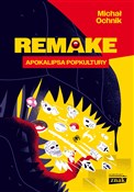 Książka : Remake: ap... - Michał Ochnik