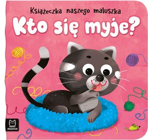 Obrazek Książeczka naszego maluszka Kto się myje?