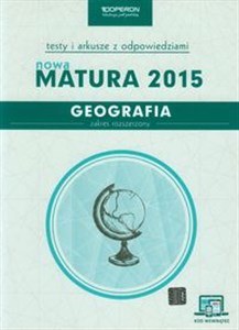 Bild von Geografia Nowa Matura 2015 Testy i arkusze z odpowiedziami Zakres rozszerzony