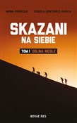 Skazani na... - Izabela Gontowicz-Kapica, Iwona Prończuk -  polnische Bücher