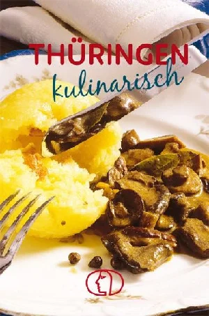 Bild von THÜRINGEN KULINARISCH