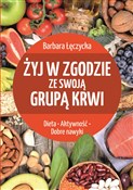 Polska książka : Żyj w zgod... - Barbara Łęczycka