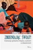 Zobacz : Zmieniając... - Katarzyna Jasikowska