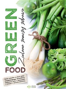 Obrazek Green food. Zielono znaczy zdrowo