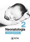 Książka : Neonatolog... - Janusz Świetliński