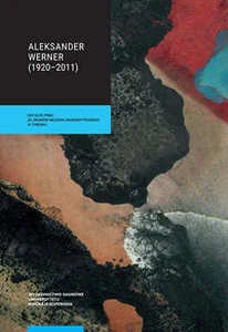 Obrazek Aleksander Werner (1920-2011) Tom 1- 2 Katalog prac ze zbiorów Muzeum Uniwersyteckiego w Toruniu