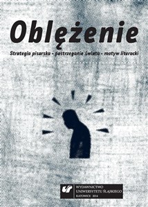 Obrazek Oblężenie. Strategia pisarska, postrzeganie...