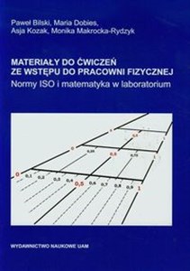 Bild von Materiały do ćwiczeń ze wstępu do pracowni fizycznej Normy ISO i matematyka w laboratorium