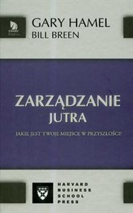 Obrazek Zarządzanie jutra Jakie jest Twoje miejsce w przyszłości