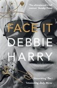 Face It - Debbie Harry - buch auf polnisch 