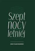 Szept nocy... - Jerzy Marcinkowski -  fremdsprachige bücher polnisch 