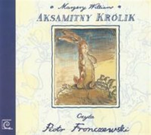 Obrazek [Audiobook] Aksamitny Królik CD