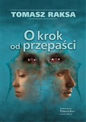 O krok od ... - Tomasz Raksa -  Polnische Buchandlung 