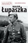 Polska książka : Major Łupa... - Joanna Wieliczka-Szarkowa