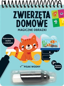 Bild von Magiczne obrazki. Zwierzęta domowe. Kolorowanka wodna z zadaniami