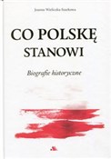 Co Polskę ... - Joanna Wieliczka-Szarkowa -  Polnische Buchandlung 