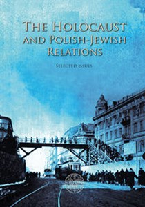 Bild von The Holocaust and Polish-Jewish Relations
