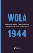 Książka : Wola 1944 ...