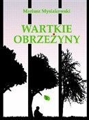 Polska książka : Wartkie ob... - Mariusz Mysiakowski