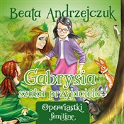 Zobacz : Gabrysia s... - Beata Andrzejczuk