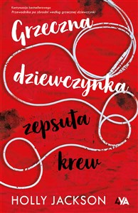 Obrazek Grzeczna dziewczynka zepsuta krew