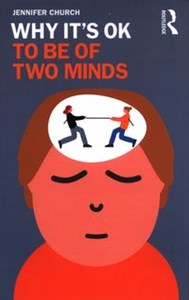 Bild von Why It's OK to Be of Two Minds