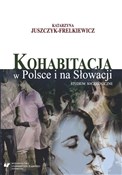 Kohabitacj... - Katarzyna Juszczyk-Frelkiewicz - Ksiegarnia w niemczech